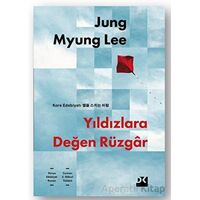Yıldızlara Değen Rüzgar - Jung Myung Lee - Doğan Kitap