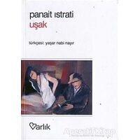 Uşak - Panait Istrati - Varlık Yayınları