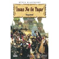 İnsan Ne ile Yaşar - Lev Nikolayeviç Tolstoy - Anonim Yayıncılık