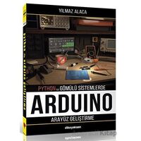 Python ile Gömülü Sistemlerde Arduino için Arayüz Geliştirme