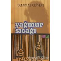 Yağmur Sıcağı - Demirtaş Ceyhun - Broy Yayınları