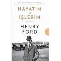 Hayatım ve İşlerim - Henry Ford - Liberus Yayınları