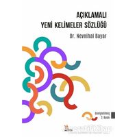 Açıklamalı Yeni Kelimeler Sözlüğü - Nevnihal Bayar - Kriter Yayınları