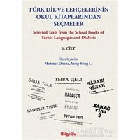 Türk Dil ve Lehçelerinin Okul Kitaplarından Seçmeler 1. Cilt - Yong-Song Li - BilgeSu Yayıncılık