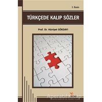 Türkçede Kalıp Sözler - Hürriyet Gökdayı - Kriter Yayınları