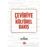 Çeviriye Kültürel Bakış - Mustafa Dolmacı - Nobel Bilimsel Eserler