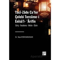 Taci-zade Cafer Çelebi Tercüme-i Enisül- Arifin - Neşe Aydın Karaaslan - Gazi Kitabevi