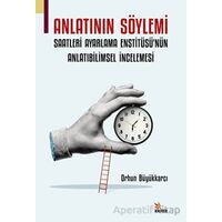 Anlatının Söylemi: Saatleri Ayarlama Enstitüsü’nün Anlatıbilimsel İncelemesi