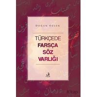 Tu¨rkc¸ede Farsc¸a So¨z Varlıgˆı - Doğan Özlük - Fecr Yayınları