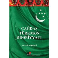 Çağdaş Türkmen Edebiyyatı - Aynur Seferli - Kesit Yayınları