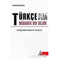 Türkçe Mübarek Bir Dildir - Hasan Bacanlı - Doğu Kütüphanesi