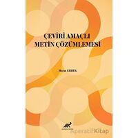 Çeviri Amaçlı Metin Çözümlemesi - Murat Erbek - Paradigma Akademi Yayınları