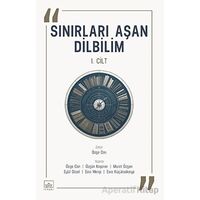 Sınırları Aşan Dilbilim - 1. Cilt - Kolektif - İthaki Yayınları