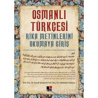 Osmanlı Türkçesi Rika Metinlerini Okumaya Giriş - Selahattin Satılmış - Kesit Yayınları