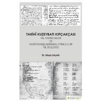 Tarihi Kuzeybatı Kıpçakçası Fiil Yapım Ekleri ve Tarihi Karşılaştırmalı Etimolojik Fiil Sözlüğü