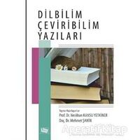 Dilbilim Çeviribilim Yazıları - Neslihan Kansu Yetkiner - Anı Yayıncılık