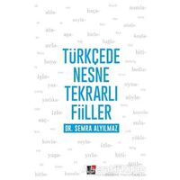 Türkçede Nesne Tekrarlı Fiiller - Semra Alyılmaz - Kesit Yayınları