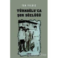 Türkoğluca Şor Sözlüğü - İsa Yıldız - Gece Kitaplığı