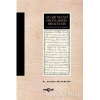 Ali Şir Nevayi Divanlarının Dibaceleri - Saidbek Boltabayev - Akçağ Yayınları