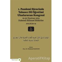 1. Pandemi Sürecinde Yabancı Dil Öğretimi Uluslararası Kongresi 1. Cilt