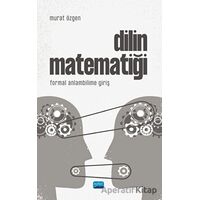 Dilin Matematiği - Formal Anlambilime Giriş - Murat Özgen - Nobel Akademik Yayıncılık