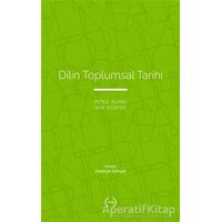 Dilin Toplumsal Tarihi - Peter Burke - Islık Yayınları