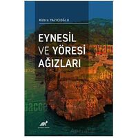 Eynesil ve Yöresi Ağızları - Kübra Yazıcıoğlu - Paradigma Akademi Yayınları