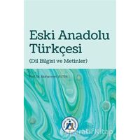 Eski Anadolu Türkçesi - Muhammet Yelten - Hiperlink Yayınları