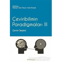 Çeviribilimin Paradigmaları 3 - Halit Üründü - Hiperlink Yayınları