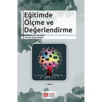 Eğitimde Ölçme ve Değerlendirme - Gülşah Başol - Pegem Akademi Yayıncılık