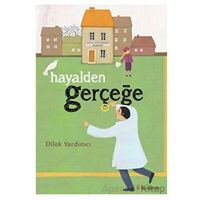 Hayalden Gerçeğe - Dilek Yardımcı - Tudem Yayınları