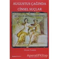 Augustus Çağında Cinsel Suçlar - Diler Tamer Güven - Homer Kitabevi