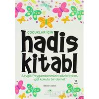 Çocuklar İçin Hadis Kitabı - Kolektif - Uğurböceği Yayınları