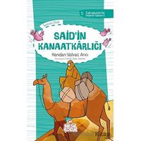 Said`in Kanaatkarlığı - Handan Yalvaç Arıcı - Nesil Çocuk Yayınları