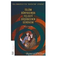 İslam Dünyasında Felsefi Düşüncenin Serüveni Cilt 1