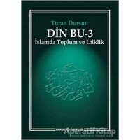 Din Bu 3 - Turan Dursun - Kaynak Yayınları