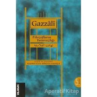 Filozofların Tutarsızlığı - El-Gazzali - Klasik Yayınları