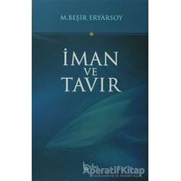 İman ve Tavır - M. Beşir Eryarsoy - Beka Yayınları