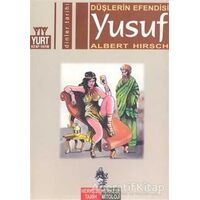 Düşlerin Efendisi Yusuf - Albert Hirsch - Yurt Kitap Yayın