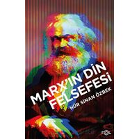 Marxın Din Felsefesi - Sinan Özbek - Fol Kitap