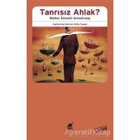 Tanrısız Ahlak - Walter Sinnott Armstrong - Ayrıntı Yayınları