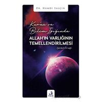 Kuran ve Bilim Işığında Allahın Varlığının Temellendirilmesi - Hamdi Yalçın - Fecr Yayınları