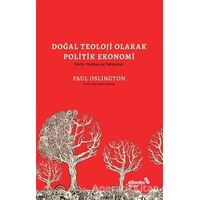 Doğal Teoloji Olarak Politik Ekonomi & Smith, Malthus ve Takipçileri