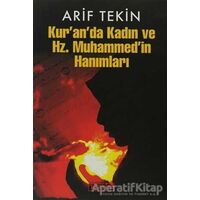 Kur’an’da Kadın ve Hz. Muhammed’in Hanımları - Arif Tekin - Berfin Yayınları