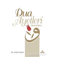 Dua Ayetleri (Meal - Tefsir) - Nedim Yılmaz - Ensar Neşriyat