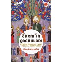 Adem’in Çocukları - Güngör Karauğuz - Çizgi Kitabevi Yayınları