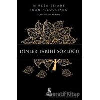 Dinler Tarihi Sözlüğü - Ioan P. Couliano - İnsan Yayınları