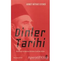 Dinler Tarihi - Ahmet Mithat Efendi - İz Yayıncılık