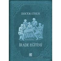 İrade Eğitimi - Doktor Ethem - Palet Yayınları