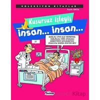 Kusursuz İşleyiş İnsan... İnsan... - Fatih Okta - Teleskop Popüler Bilim